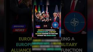 Europe Considers Independent Defense Structure