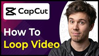 How to Loop a Video in CapCut (Step-By-Step) [2026 guide] screenshot 2