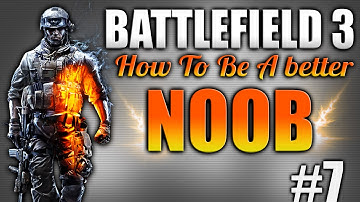 Bf3: How to be a better noob Ep.7 - level 2 training