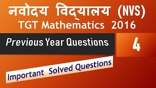 TGT maths previous year questions part- 4
