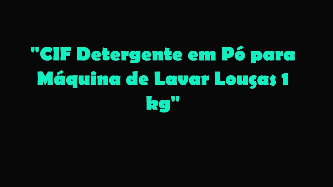 CIF Detergente Em P Para M quina De Lavar Lou as 1 Kg YouTube CIF Detergente Em P Para M quina De Lavar Lou as 1 Kg YouTube