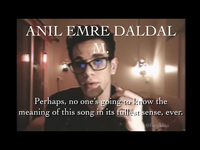 Anıl Emre Daldal - M. | English Translation and lyrics class=