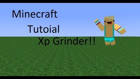 1.6.2 Mob/xp grinder tutorial