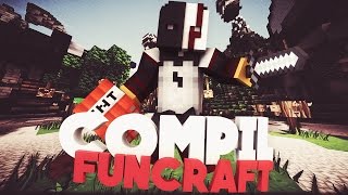 RETOUR DANS LE PASSÉ - COMPILATION RUSH FUNCRAFT V1 !