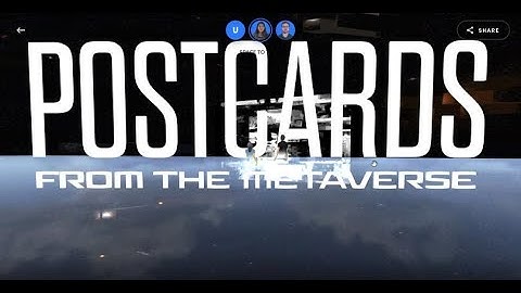 Space to Think - Postcards From The Metaverse