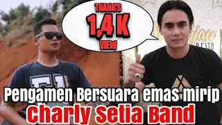 PENGAMEN MIRIP SUARA CHARLY VANHOUTTEN-BERHATI BATU chords