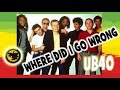 UB40 - Where Did I Go Wrong (Special Re - Xtended Mix)