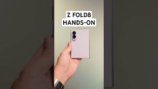 Samsung Galaxy Z Fold8: Hands On!
