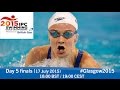 Day 5 finals | 2015 IPC Swimming World Championships, Glasgow