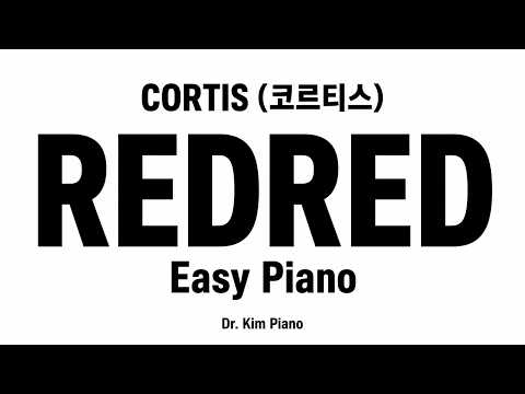 REDRED (简易钢琴谱) - CORTIS
