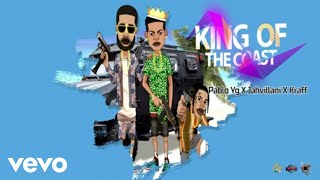 Смотреть клип Pablo Yg, Jahvillani, Kraff - King Of The Coast (Official Visualizer)