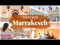 MARRAKESCH - Tipps, Ausflüge & Sehenswürdigkeiten {Travel Vlog}