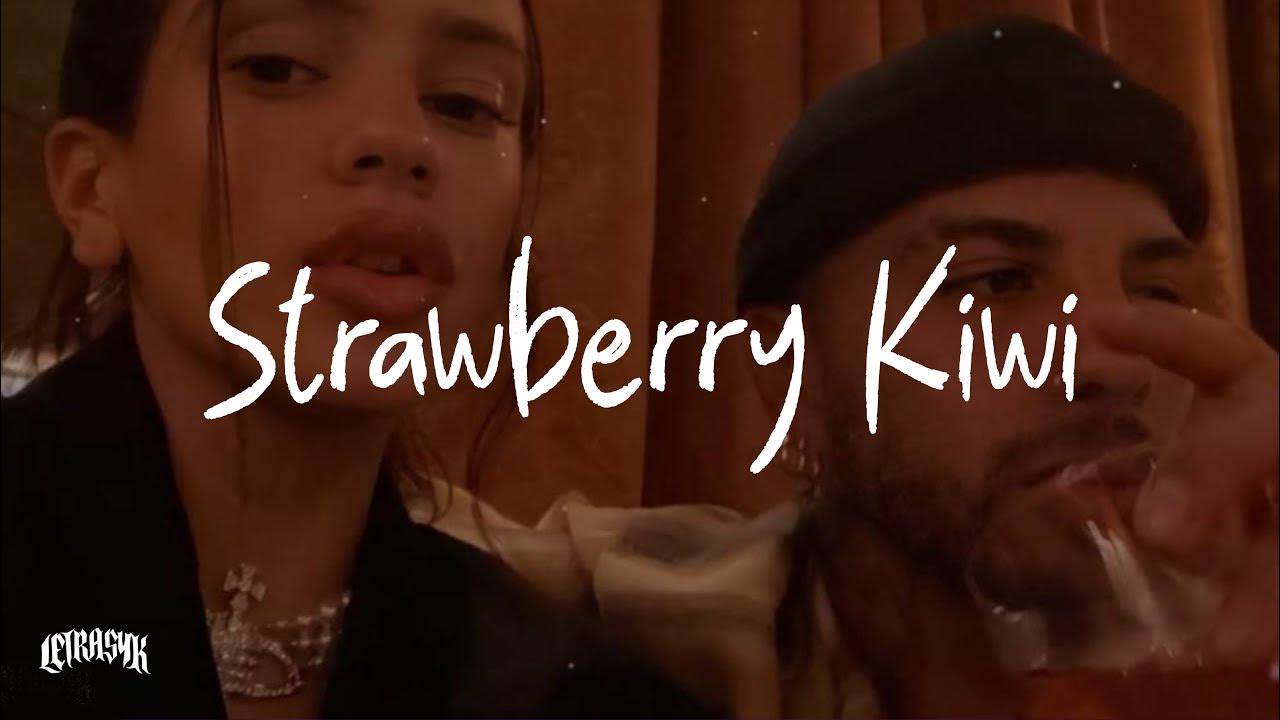Rauw Alejandro Strawberry Kiwi 🥝 Letra YouTube
