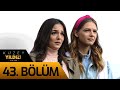 Kuzey Yıldızı İlk Aşk 43. Bölüm