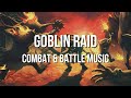 Goblin raid  rpgdd combat  battle music  1 hour