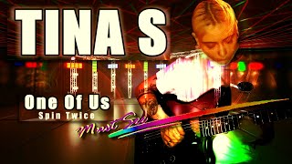 Tina S' new band/new solo - Spin Twice - One of Us (Unofficial video)