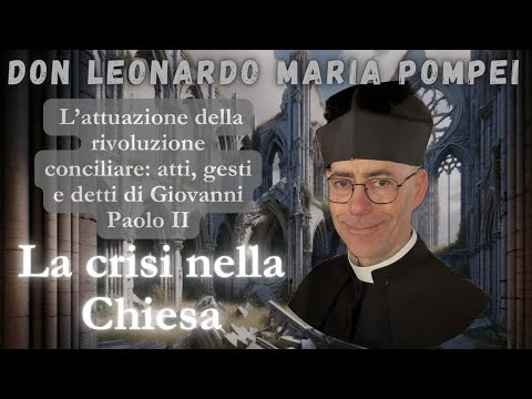 L’attuazione della rivoluzione conciliare: atti, gesti e detti di Giovanni Paolo II