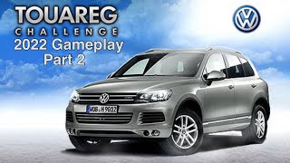 Volkswagen Touareg Challenge 2022 Gameplay | Part 2 Resimi