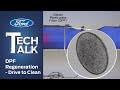 DPF Regeneration – Drive to Clean | Ford Tech Talk