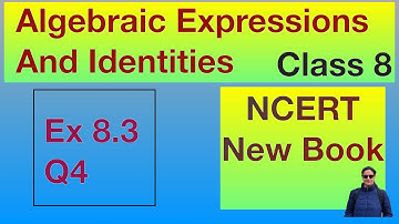 Ex 8.3 Q4 Class 8 | Algebraic Expressions and Identities Chapter 8 NCERT CBSE Maths