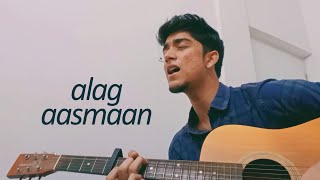 Alag Aasmaan  Anuv Jain (cover)