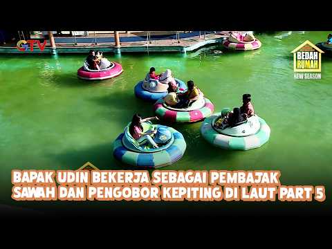 Bapak Udin Bekerja sebagai Pembajak Sawah dan Pengobor Kepiting di Laut Part 5 | Bedah Rumah