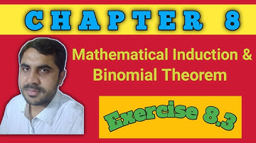 Exercise 8.3 | Chapter 8 | Mathematical Induction and Binomial Theorem |  FSc Math Class 11th