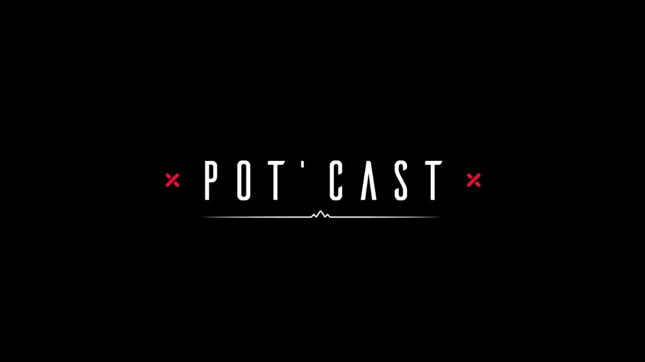 Pot'cast