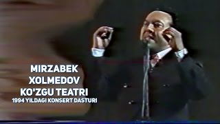 Mirzabek Xolmedov  (Ko'zgu teatri) 1994 yildagi konsert dasturi