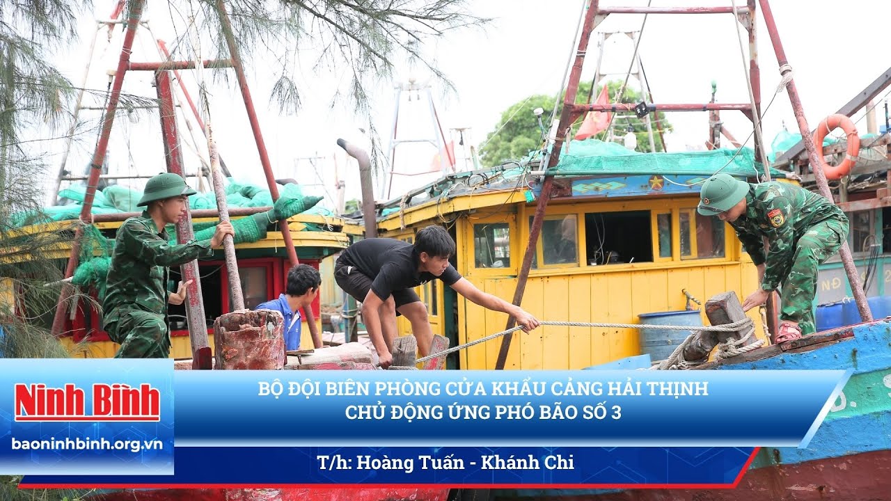 Bộ đội biên phòng cửa khẩu cảng Hải Thịnh chủ động ứng phó bão số 3