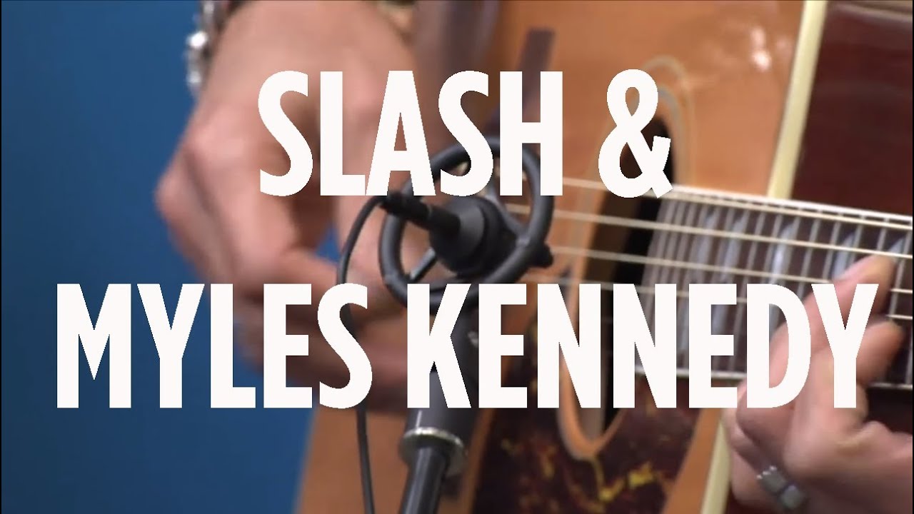 Slash & Myles Kennedy