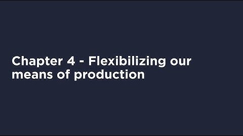 Groupe PSA: Chapter 4 - Flexibilizing our means of production