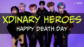 Xdinary Heroes  -  Happy Death Day на русском
