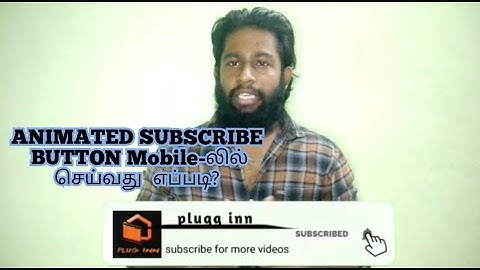 ANIMATED SUBSCRIBE BUTTON Mobile-லில் செய்வது எப்படி? | Step by Step # Plugginn