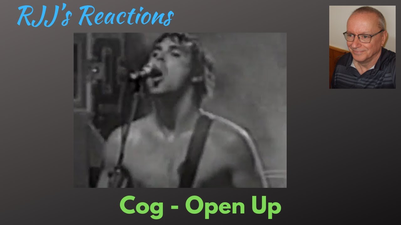 Cog - Open Up 🇨🇦 RJJ's Reaction