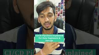 CI/CD Pipelines Explained #shorts #dataengineering #devops #coding #trending #viral #like #tech