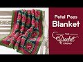 Easy Crochet Petal Pops Blanket