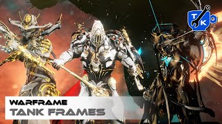 Top 10 tank frames | Warframe