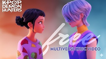 KPOP DEMON HUNTERS: Multiverse Free Song (Official Animated MV)