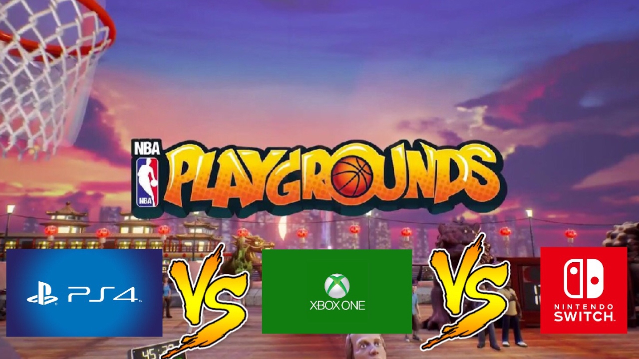NBA Playgrounds Comparison PS4 vs Xbox One vs Switch