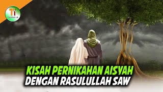 Aisyah Istri Rasulullah - Kisah Pernikahannya Dengan Nabi Muhammad SAW