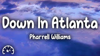 Pharrell Williams, Travis Scott - Down In Atlanta (Lyrics) Resimi