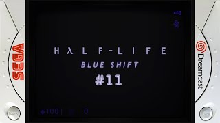 [DC] Half-Life (Unreleased) (#11: Blue Shift)