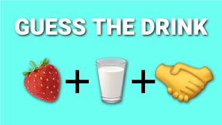 Guess The Drink By The Emoji