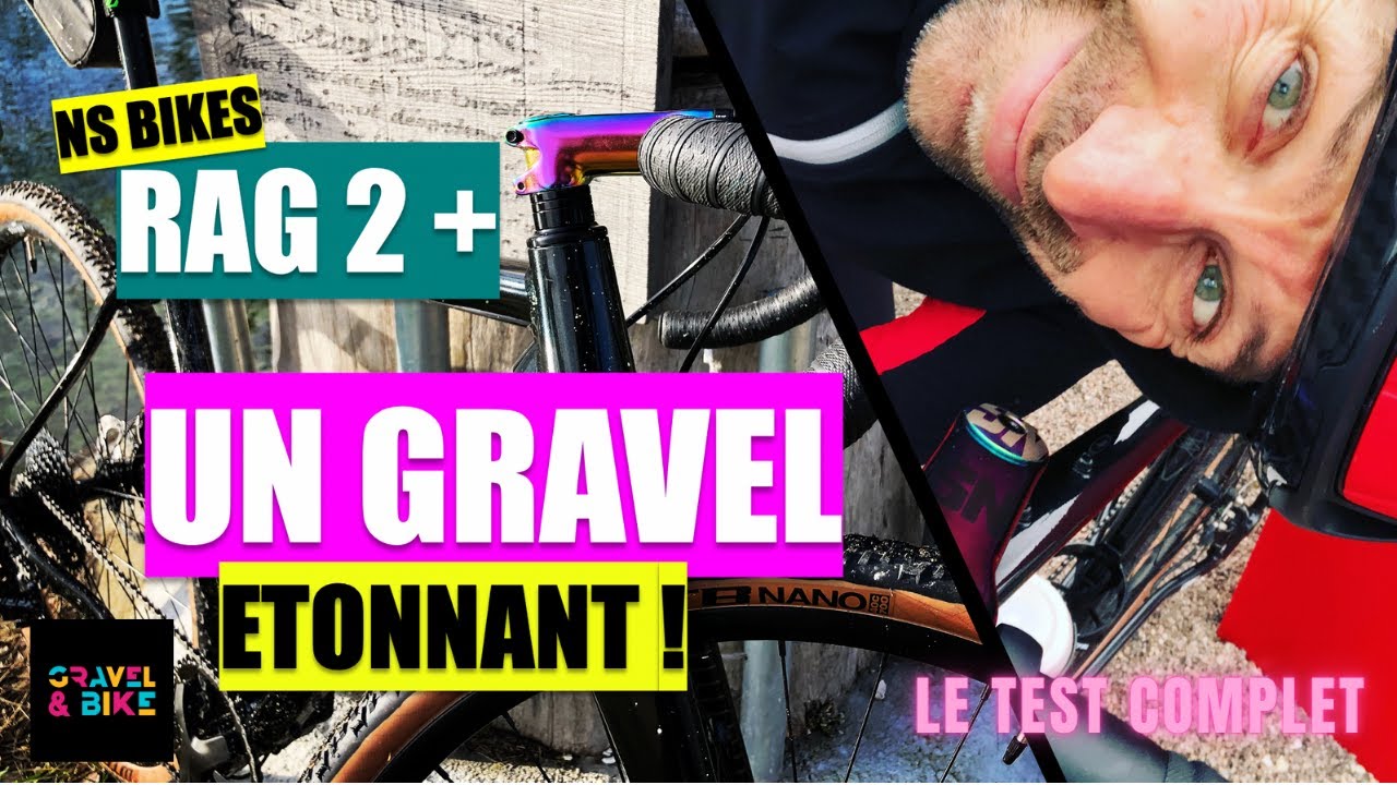 RAG2 NS BIKES  UN GRAVEL ETONNANT  Le test complet 