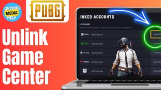 How To Unlink Game Center PUBG Mobile | Easy Guide 2024