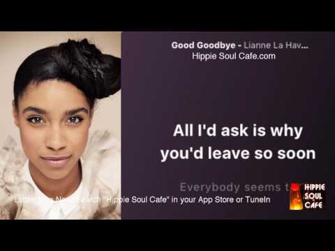 Lianne La Havas Good Goodbye Lyrics 