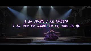 This is me  Keala Settle HD Lyrics