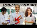 Science vs commerce i science i commerce i study i students