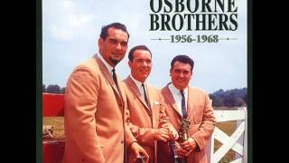 Video thumbnail of "The Osborne Brothers(with Red Allen) - Down In The Willow Garden"